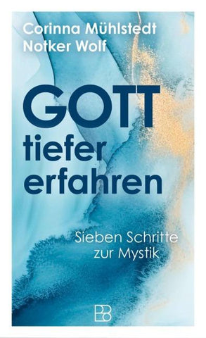 Gott tiefer erfahren