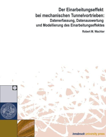 Der Einarbeitungseffekt bei mechanischen Tunnelvortrieben
