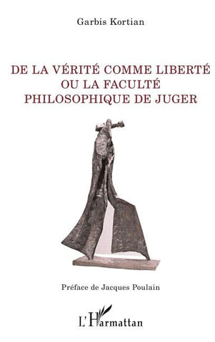 De la vérité comme liberté ou la faculté philosophique de juger