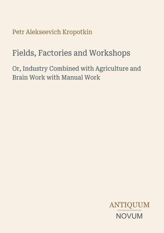 Fields, Factories and Workshops