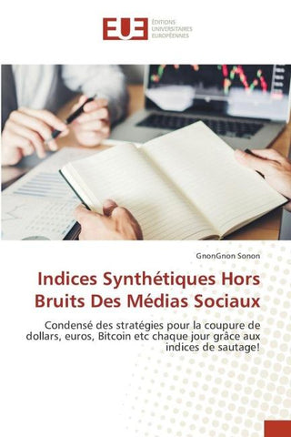 Indices Synthétiques Hors Bruits Des Médias Sociaux