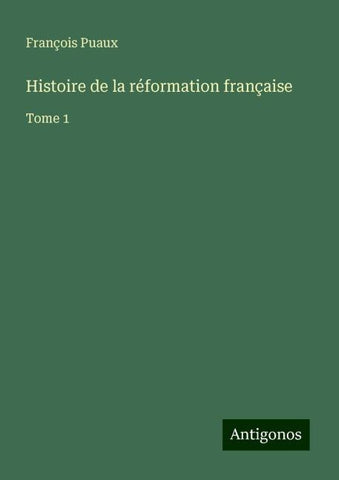 Histoire de la réformation française