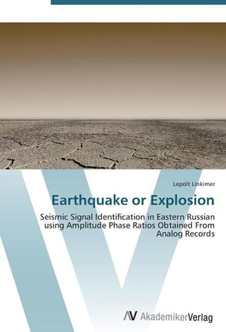 Earthquake or Explosion