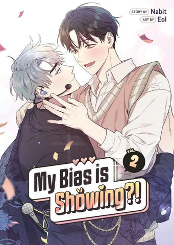 My Bias is Showing?! Vol. 2
