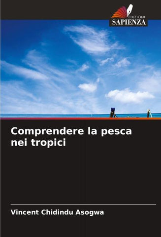 Comprendere la pesca nei tropici