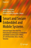 Smart and Secure Embedded and Mobile Systems