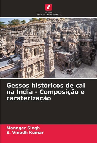 Gessos históricos de cal na Índia - Composição e caraterização