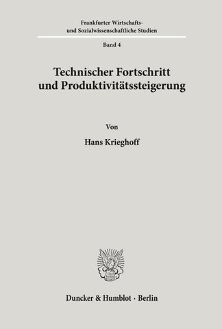 Technischer Fortschritt und Produktivitätssteigerung.