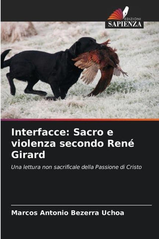 Interfacce: Sacro e violenza secondo René Girard