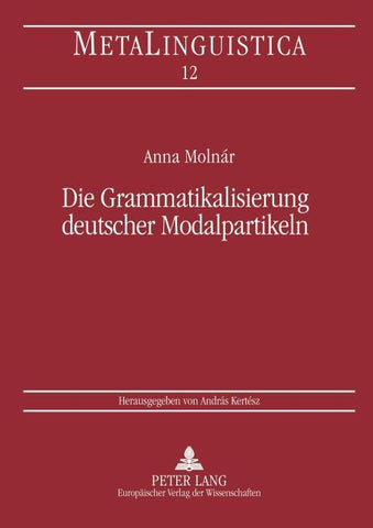 Die Grammatikalisierung deutscher Modalpartikeln