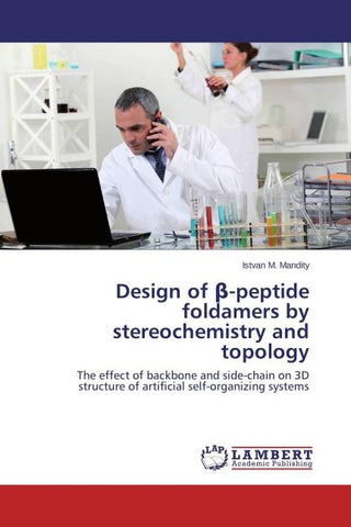 Design of ¿-peptide foldamers by stereochemistry and topology