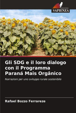Gli SDG e il loro dialogo con il Programma Paraná Mais Orgânico