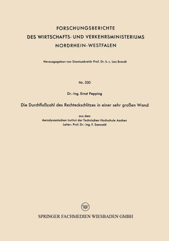 Die Durchflußzahl des Rechteckschlitzes in einer sehr großen Wand