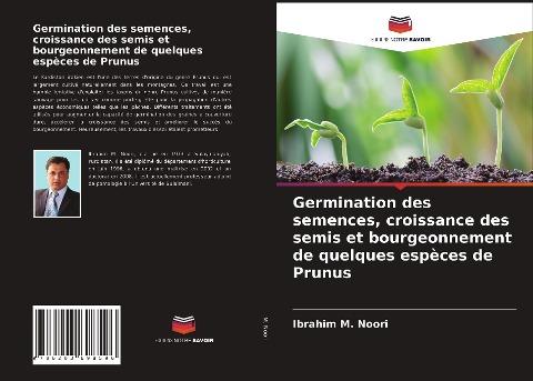 Germination des semences, croissance des semis et bourgeonnement de quelques espèces de Prunus