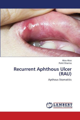 Recurrent Aphthous Ulcer (RAU)