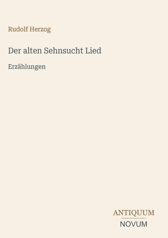 Der alten Sehnsucht Lied