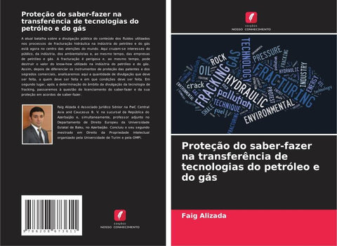 Proteção do saber-fazer na transferência de tecnologias do petróleo e do gás