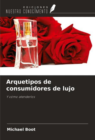Arquetipos de consumidores de lujo