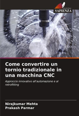 Come convertire un tornio tradizionale in una macchina CNC