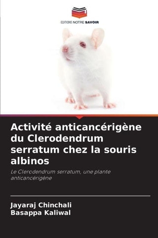 Activité anticancérigène du Clerodendrum serratum chez la souris albinos