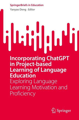Incorporating ChatGPT in Project-Based Learning of Language Education