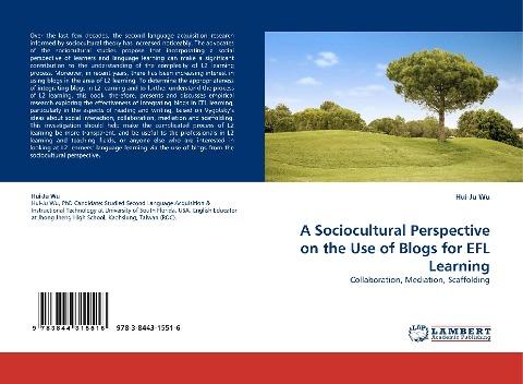 A Sociocultural Perspective on the Use of Blogs for EFL Learning