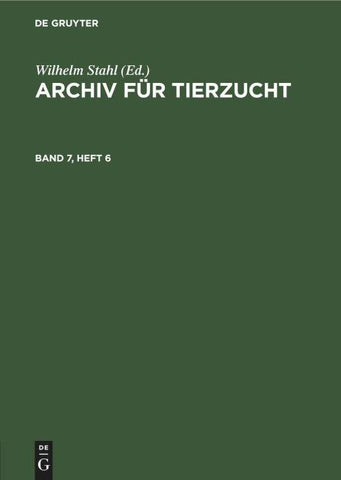 Archiv für Tierzucht. Band 7, Heft 6