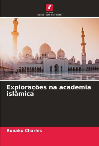 Explorações na academia islâmica