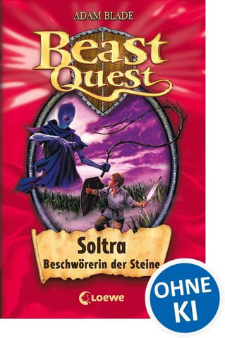 Beast Quest (Band 9) - Soltra, Beschwörerin der Steine