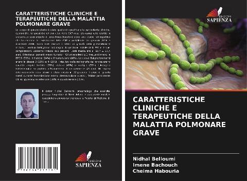 CARATTERISTICHE CLINICHE E TERAPEUTICHE DELLA MALATTIA POLMONARE GRAVE