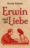 Erwin und die Liebe