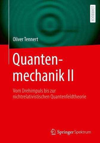 Quantenmechanik II