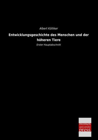 Entwicklungsgeschichte des Menschen und der höheren Tiere