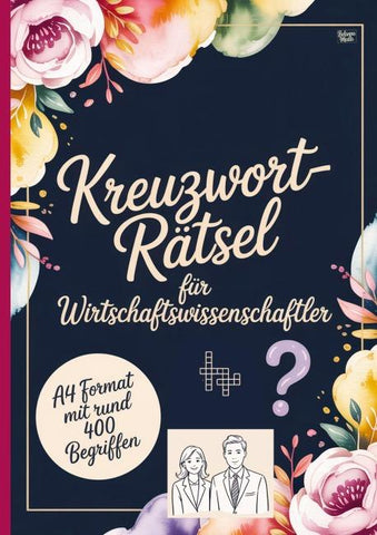 Kreuzworträtsel für Wirtschaftswissenschaftler