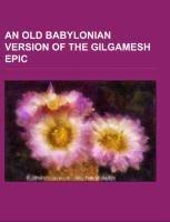 An Old Babylonian Version of the Gilgamesh Epic