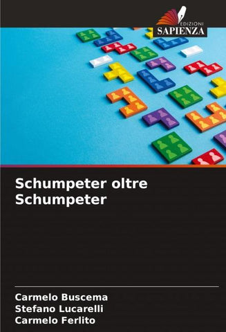 Schumpeter oltre Schumpeter