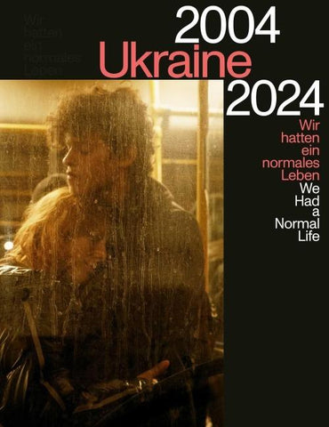 Ukraine 2004–2024