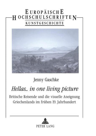 'Hellas ... in one living picture'