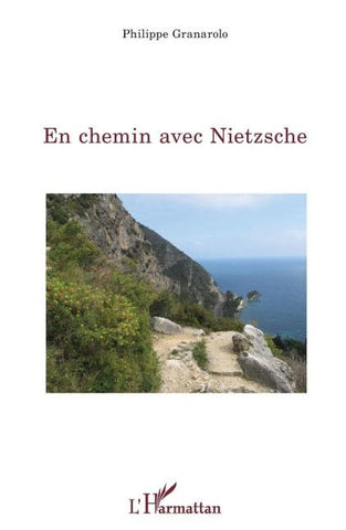 En chemin avec Nietzsche