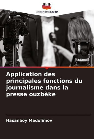 Application des principales fonctions du journalisme dans la presse ouzbèke