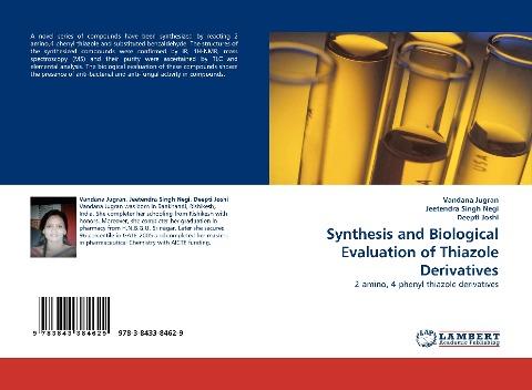 Synthesis and Biological Evaluation of Thiazole Derivatives