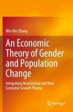 An Economic Theory of Gender and Population Change