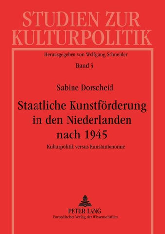 Staatliche Kunstförderung in den Niederlanden nach 1945
