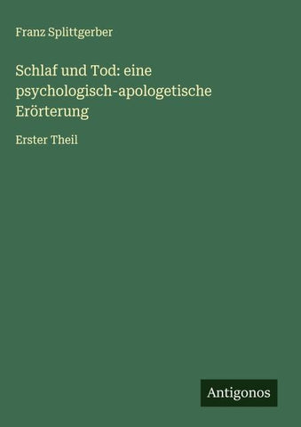 Schlaf und Tod: eine psychologisch-apologetische Erörterung