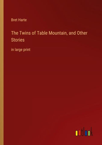 The Twins of Table Mountain, and Other Stories