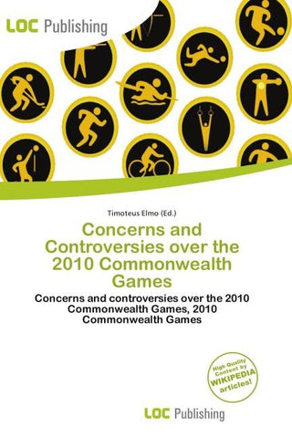 Concerns and Controversies over the 2010 Commonwealth Games