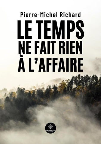 Le temps ne fait rien à l'affaire