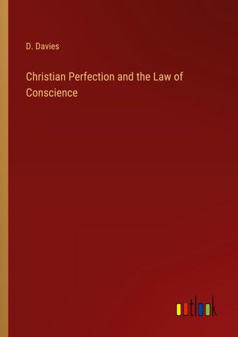 Christian Perfection and the Law of Conscience