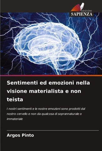 Sentimenti ed emozioni nella visione materialista e non teista