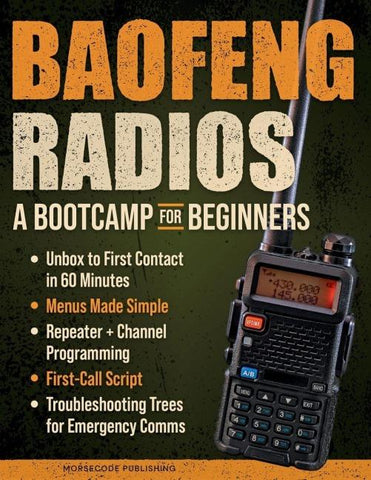 Baofeng Radios - A Bootcamp for Beginners
